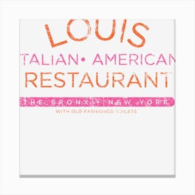 Louis Italian American Restaurant Canvas Print