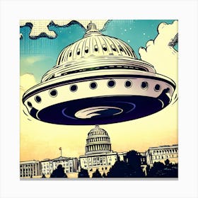 UFO Over Capitol. Prompted by FB Meekins Canvas Print