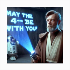 May The 4th Be With You Canvas Print