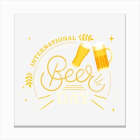 International Beer Day Canvas Print