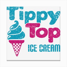 Tippy Top Ice Cream Canvas Print