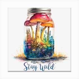 Stay Wild Canvas Print