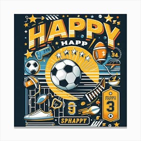 Happy Happy Canvas Print