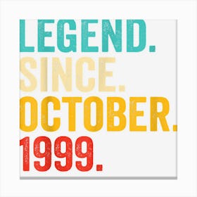 Legend Since October 1999 23 Years Old Gifts 23rd Birthday Canvas Print