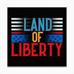 Land Of Liberty Canvas Print