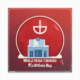 World Red Cross & Red Crescent Day 1 Canvas Print