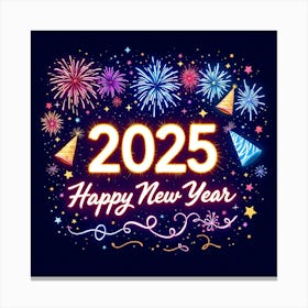 Happy New Year 2025 1 Canvas Print