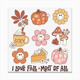 I Love Fall Most Of All Canvas Print