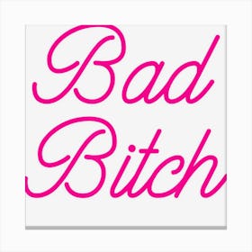 Bad Bitch Club Feminis Women Girls Bitches Gift Idea Canvas Print