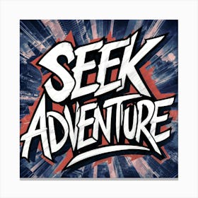 Seek Adventure 2 Canvas Print