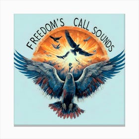 Freedom'S Call Sounds 2 Canvas Print