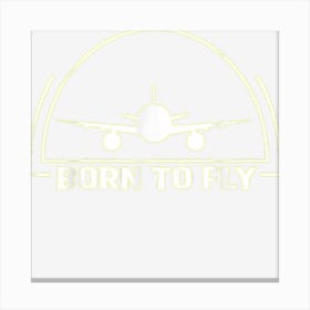 Pilot Born To Fly Traffic Controller Control Tower Aviation Canvas Print