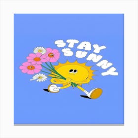 Stay Sunny Canvas Print