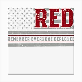 Remember Everyone Veteran Deployed Red Friday Canvas Print