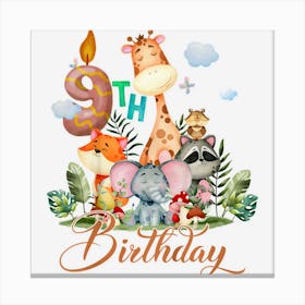 Kids 9th Birthday Boys Girls 9 Years Old Safari Jungle Animal Zoo Canvas Print