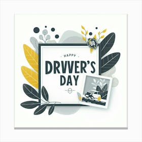 Happy Driver'S Day 6 Canvas Print