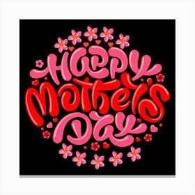 Happy Mother's Day 11 Canvas Print