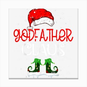 Godfather Claus Christmas Cute Santa Family Matching Pajamas Canvas Print