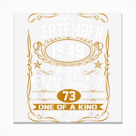 September 1949 73rd Birthday Gift 73 Year Old Men Women Canvas Print