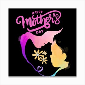 Happy Mother's Day 10 Canvas Print