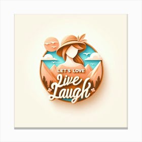 Woman Love Live Laugh Canvas Print