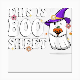 This Is Boo Sheet Halloween Cute Ghost Spooky Retro Groovy Canvas Print