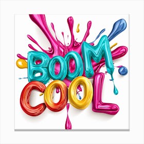 Boom Cool Canvas Print