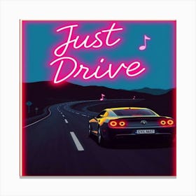 Just Drive Canvas Print