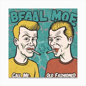 Beaal Moe Call Me Old Fashioned Canvas Print