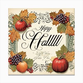 Calligraphic Lettering Of Happy Fall Season In Vintage Typography That Nutures A Decorative And F (6) Canvas Print