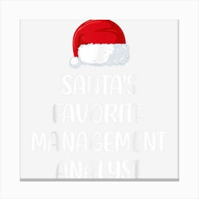 Santas Favorite Management Analyst Christmas Xmas Pajama Canvas Print