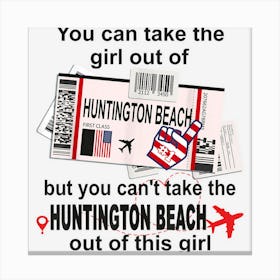 Huntington Beach Girl Huntington Beach Boarding Pass Canvas Print