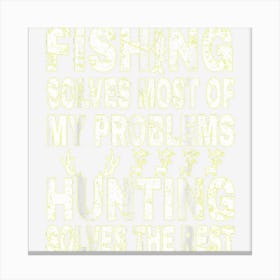 Funny Fishing And Hunting Christmas Humor Hunter Cool Xmas Canvas Print