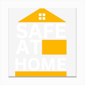 Safe At Home Canvas Print