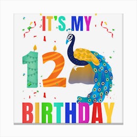 Peacock 12th Birthday Funny Cute Birds Animal Lover Graphic Canvas Print