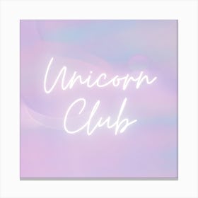 Unicorn Club Canvas Print