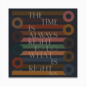 Time Is Right Canvas Print