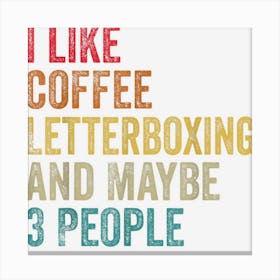 I Like Coffee Jumping Rope & Maybe 3 People Vintage Canvas Print