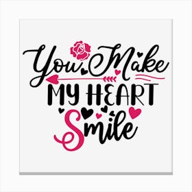 You Make My Heart Smile Canvas Print