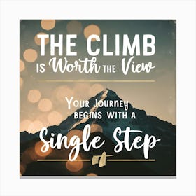 Climb Is Worth The View Canvas Print