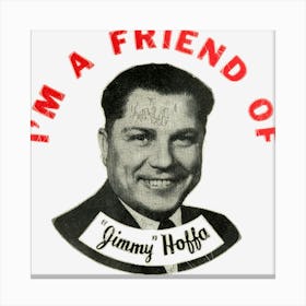 Jimmy Hoffa Canvas Print