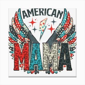 Limited Edition American Mama Leopard 4th Of July Mom Wings Canvas Print