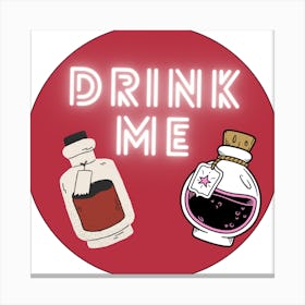 Drink Me Canvas Print