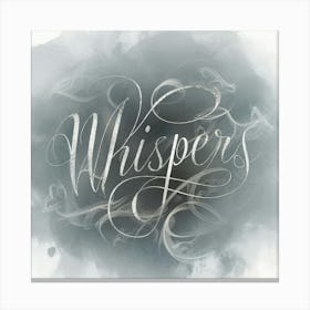 Whispers 7 Canvas Print