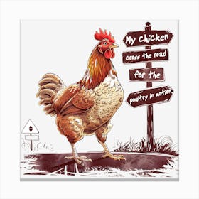 My Chicken Cross The Road For The Poetic Nation Toile