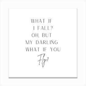 Oh My Darling Inspirational Quote Black and White 1 Canvas Print