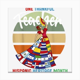 Teachers Flags Retro National Hispanic Heritage Month Canvas Print