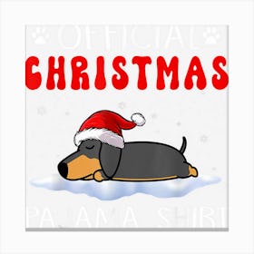 Dachshund Dog Official Christmas Pajama Puppy Funny Xmas Canvas Print