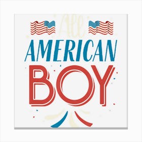 All American Boy 4th Of July Boys Men Usa Flag Canvas Print