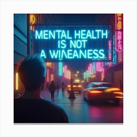 Mental Health Is Not A Waste Of Time Canvas Print